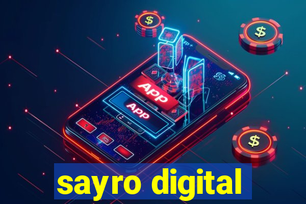 sayro digital